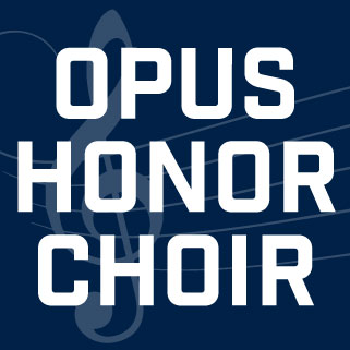 Opus Honor Choir news