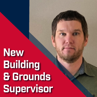 Announcing New Building and Grounds Supervisor Feb 2023